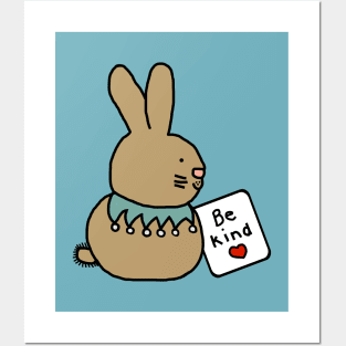 Bunny Rabbit Kindness says Be Kind Posters and Art